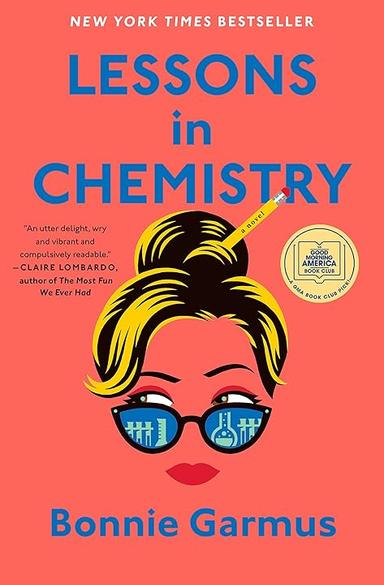Lessons in Chemistry: A Novel