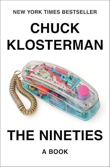 The Nineties: A Book