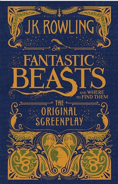 Fantastic Beasts and Where to Find Them: The Original Screenplay (Harry Potter)