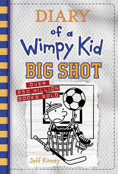 Big Shot Diary of a Wimpy Kid Book 16